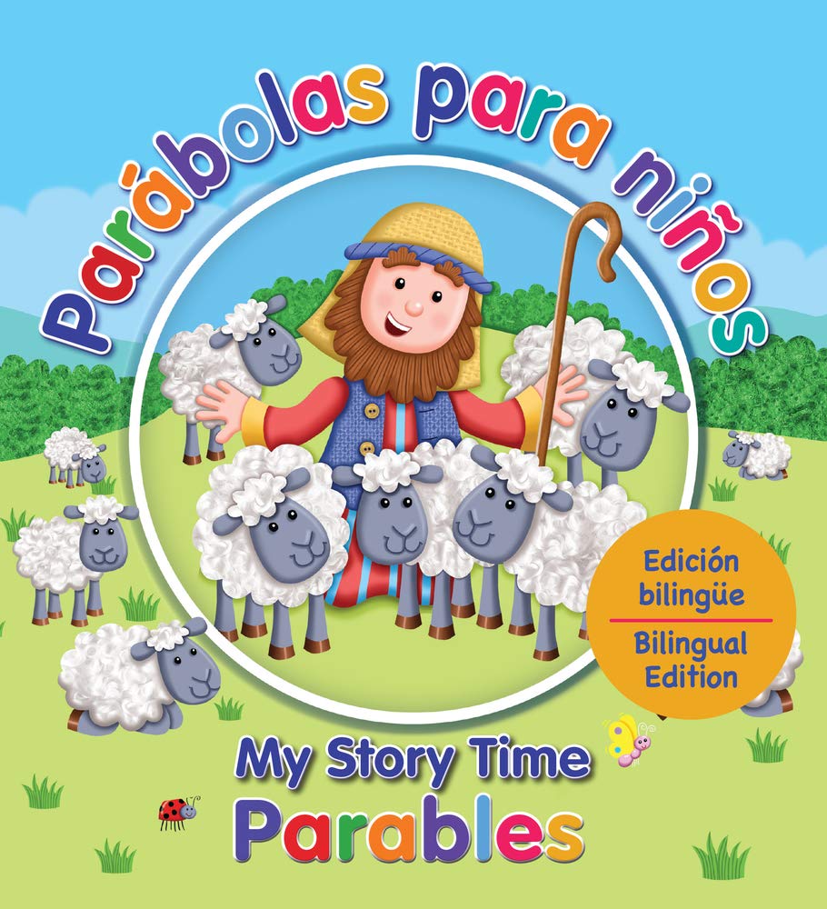 Parábolas para niños - My Story Time Parables: Edición bilingue - Bilngual edition (Spanish Edition)