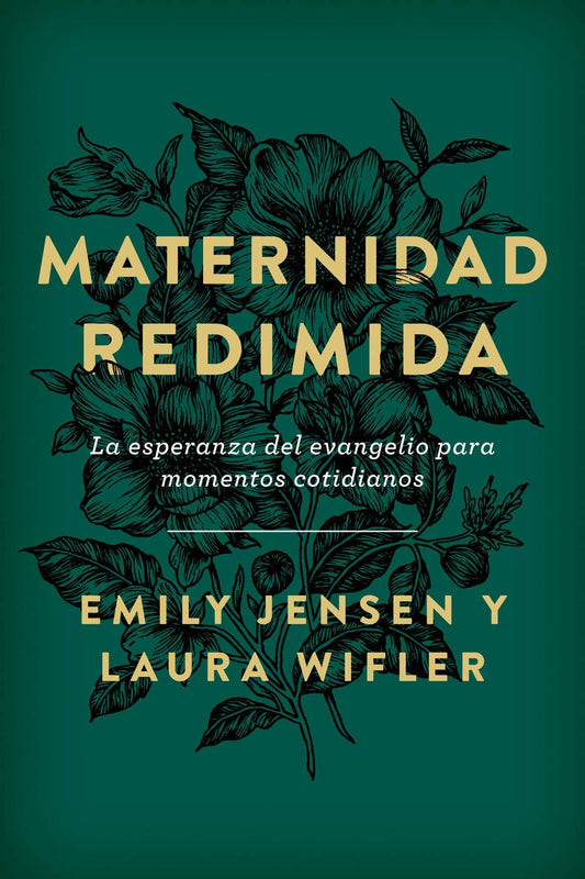 Maternidad redimida (Risen Motherhood) (Spanish Edition)