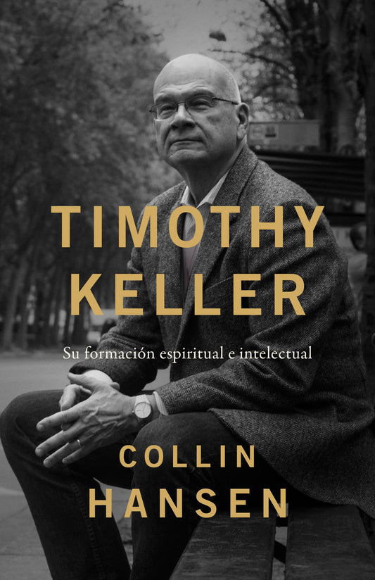 Timothy Keller / SPA Tim Keller (Spanish Edition)