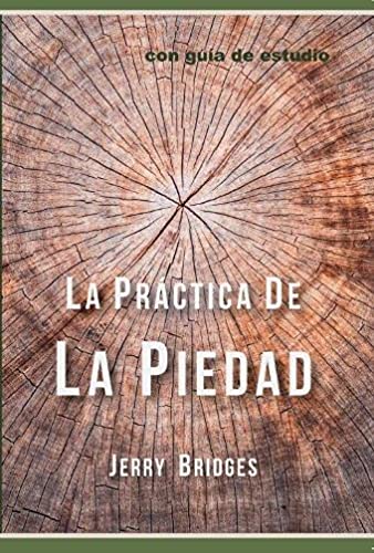 La Práctica de la Piedad - con guía de estudio