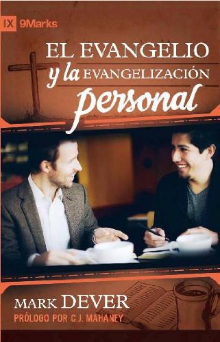 El Evangelio y la Evangelización Personal