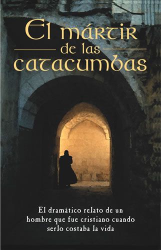 El mártir de las catacumbas