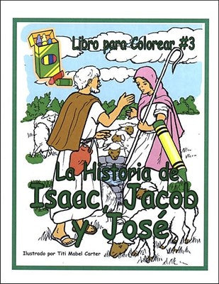 La Historia de Isaac, Jacob y Jose -libro para colorear