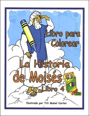 La Historia de Moises -libro para colorear