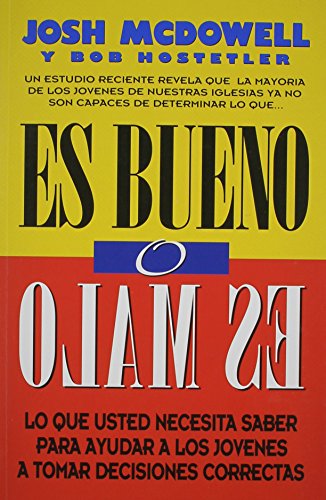 Es Bueno O Es Malo (Spanish Edition)