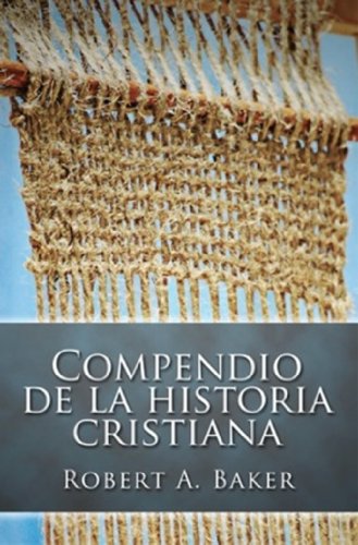 Compendio de la Historia Cristiana.