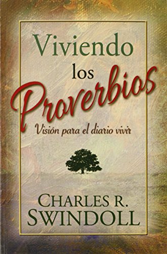 Viviendo los Proverbios (Spanish Edition)