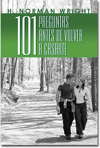 101 Preguntas antes de volver a casarte (Spanish Edition)