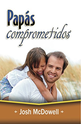 Papas Comprometidos (Spanish Edition)