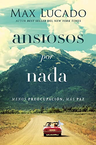 Ansiosos por nada: Menos preocupación, más paz.