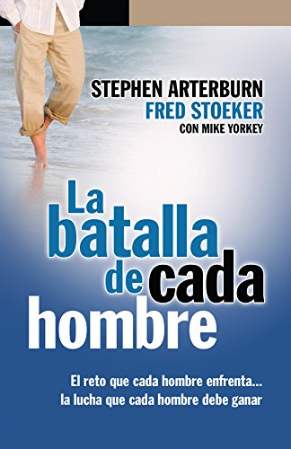 La Batalla de Cada Hombre (Spanish Edition)