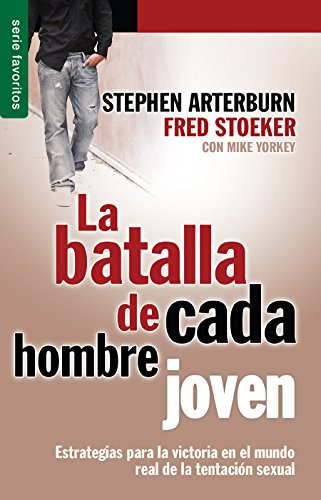 La batalla de cada hombre joven - Serie Favoritos (Spanish Edition)