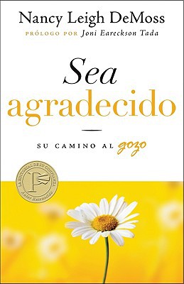 Sea agradecido (Spanish Edition)