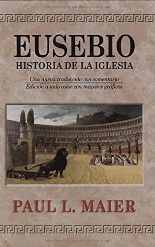 Eusebio:Historia Iglesia-H (Spanish Edition)