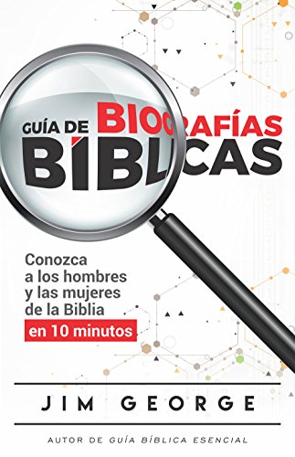 Guía de biografías bíblicas (Spanish Edition)