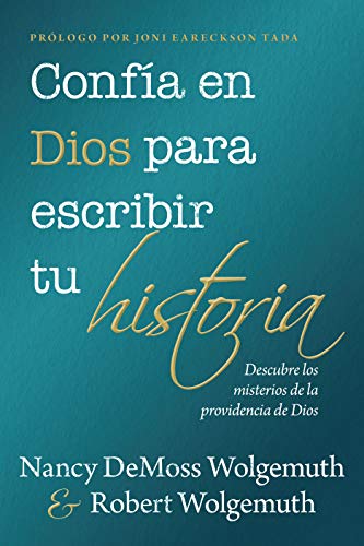 Confía en Dios para escribir tu historia.