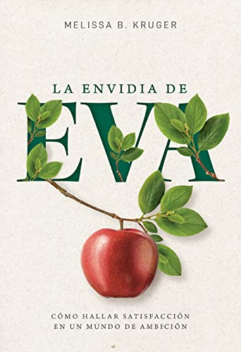 La envidia de Eva (The Envy of Eve) (Spanish Edition)