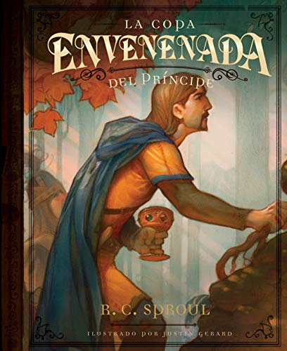 La copa envenenada del Príncipe | The Prince's Poisoned Cup (Spanish Edition)