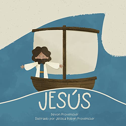 Jesús (Teología grande para corazones pequeños) (Spanish Edition)