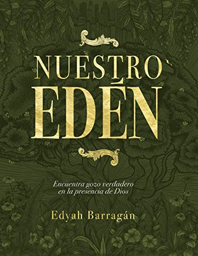 Nuestro Edén | Our Eden (Spanish Edition)