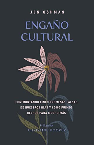 Engaño cultural / SPA Cultural counterfeits (Spanish Edition)