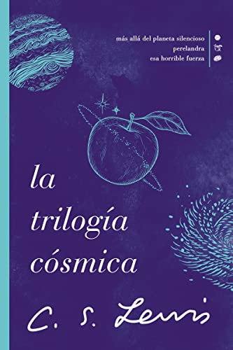 La Trilogía cósmica (3 libros en uno)