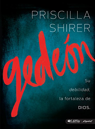 Gedeón - Estudio bíblico / Gideon - Bible Study Book (Spanish Edition)