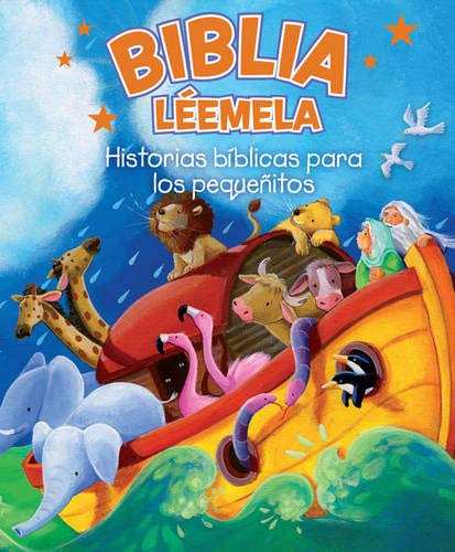 Biblia Léemela: Historias bíblicas para los pequeñitos (Spanish Edition)