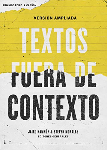 Textos fuera de contexto | Texts Outside of Context (Spanish Edition)