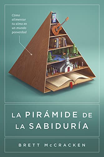 La pirámide de la sabiduría (Spanish Edition)