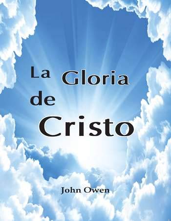 La Gloria de Cristo (Abreviado)