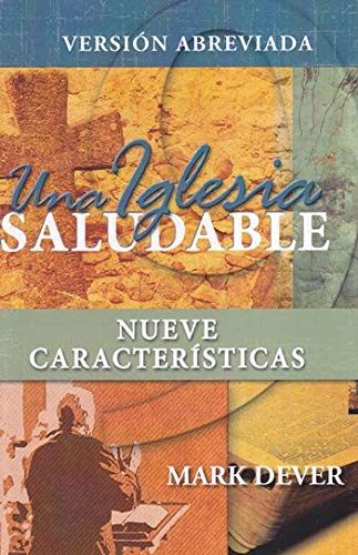 Una Iglesia Saludable Nueve Características (abreviado)