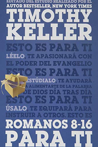 Romanos 8-16 para ti (Spanish Edition)