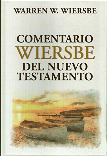 Comentario Wiersbe del Nuevo Testamento