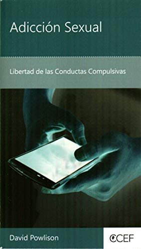 Adicción Sexual - Libertad de las Conductas Compulsivas