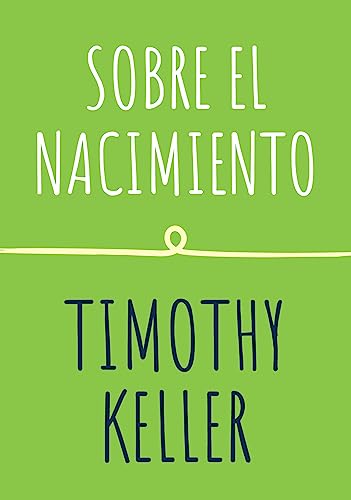 Sobre el nacimiento (Spanish Edition)