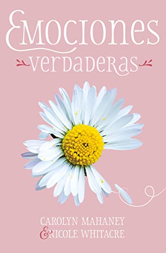 Emociones verdaderas (Spanish Edition)