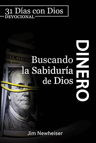 Dinero: Buscando la Sabiduría de Dios