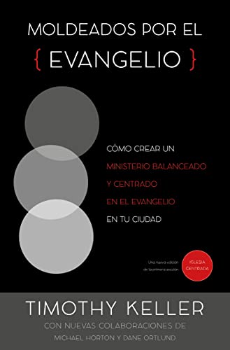 Moldeados por el evangelio (Spanish Edition)