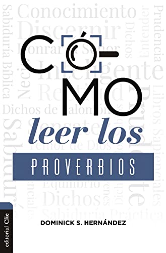 CÓMO LEER LOS PROVERBIOS.