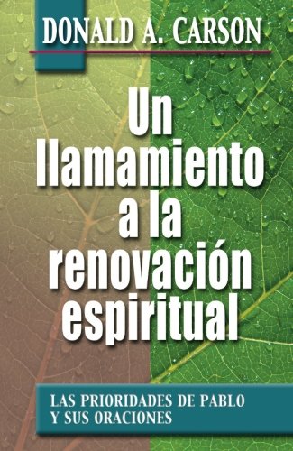 Un llamamiento a la renovación espiritual (Spanish Edition)