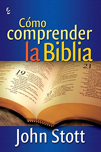 Cómo Comprender La Biblia (Spanish Edition)